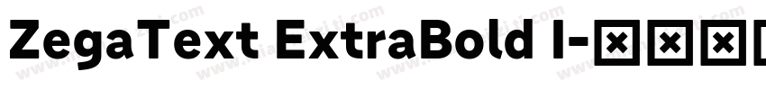 ZegaText ExtraBold I字体转换